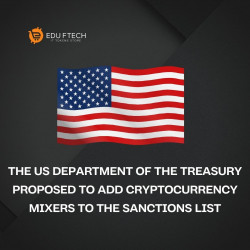 The US Department of the Treasury proposed to add cryptocurrency mixers to the sanctions list